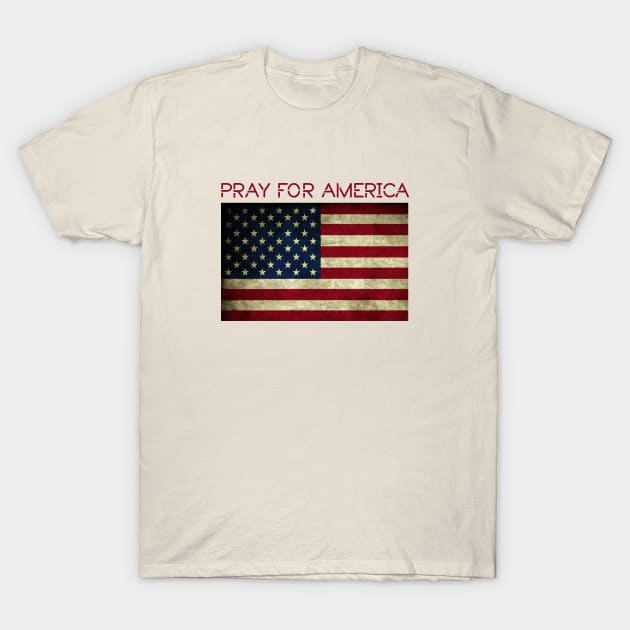 Pray for America T-Shirt by Dale Preston Design